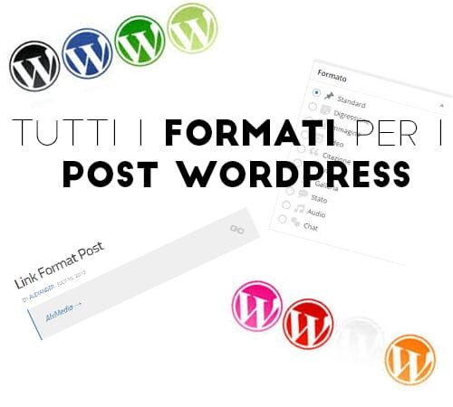 Tutti i Formati per i Post WordPress